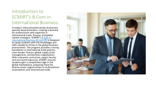 Building Global Competence - Exploring SCMIRT's B.Com in International Business