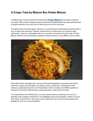 A Crispy Treat by Mixture Box Potato Mixture