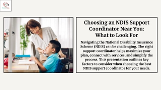 Choosing the Right NDIS Support Coordinator: Key Factors & Expert Tips.