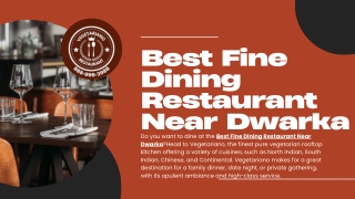 Best Fine Dining Restaurant Near Dwarka