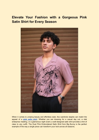 Elevate Your Fashion with a Gorgeous Pink Satin Shirt for Every Season