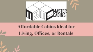 Affordable Cabins Ideal for Living, Offices, or Rentals