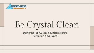 Be Crystal Clean’s Approach to Industrial Cleaning Excellence