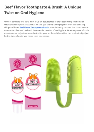 Beef Flavor Toothpaste & Brush A Unique Twist on Oral Hygiene