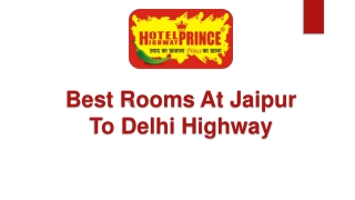 Best rooms at Jaipur to Delhi Highway (2)