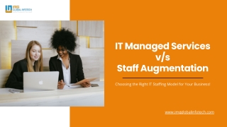 How to Choose Between IT Staff Augmentation and Managed Services?