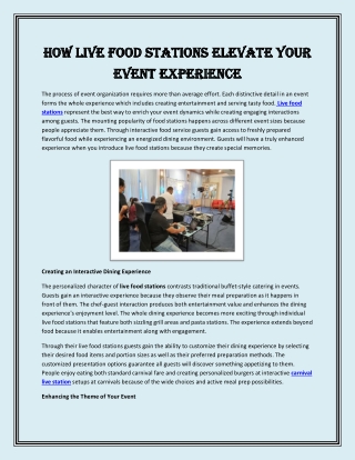 How Live Food Stations Elevate Your Event Experience