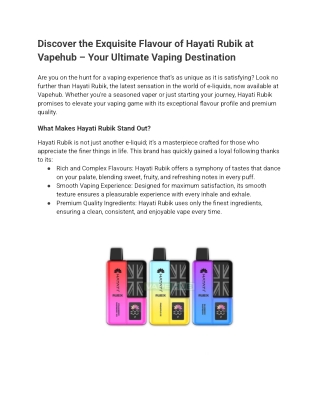 Discover the Exquisite Flavour of Hayati Rubik at Vapehub – Your Ultimate Vaping Destination (1)