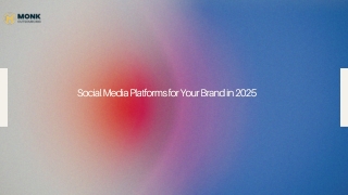 Social Media Platforms for Your Brand in 2025