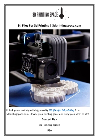 Stl Files For 3d Printing  3dprintingspace