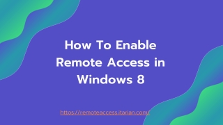 How To Enable Remote Access in Windows 8