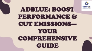 AdBlue: Boost Performance & Cut Emissions—Your Comprehensive Guide