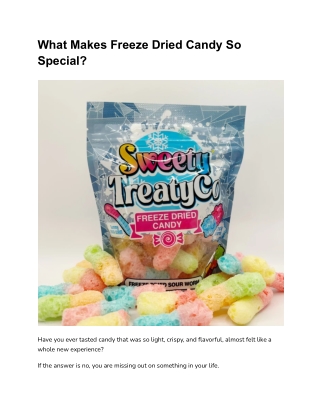 What Makes Freeze Dried Candy So Special