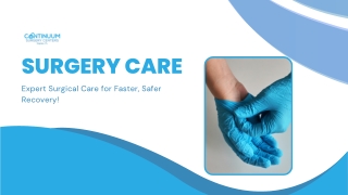 Expert Surgical Care You Can Trust!