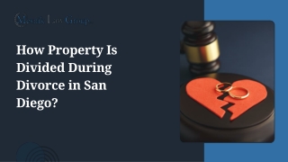 How Property Is Divided During Divorce in San Diego