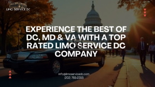 Experience the Best of DC, MD & VA with a Top Rated Limo Service DC Company