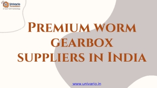Premium worm gearbox suppliers in India