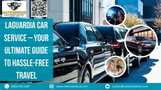 LaGuardia Car Service – Your Ultimate Guide to Hassle-Free Travel