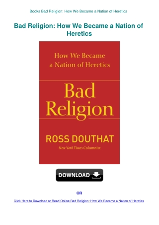 Books Bad Religion How We Became a Nation of Heretics