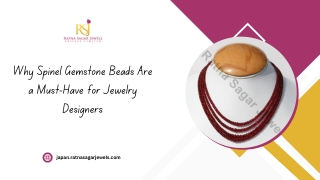 Why Spinel Gemstone Beads Are a Must-Have for Jewelry Designers