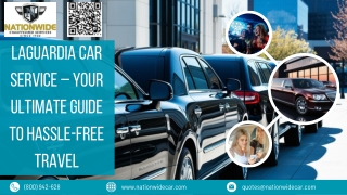 LaGuardia Car Service – Your Ultimate Guide to Hassle-Free Travel