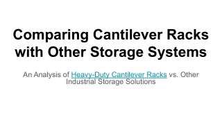 Heavy duty cantilever racks