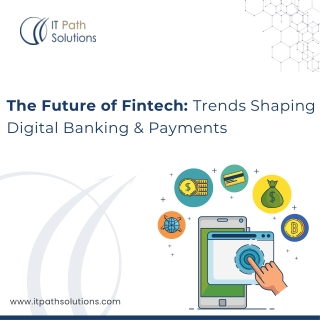 The Future of Fintech: AI, Blockchain & Digital Banking Trends