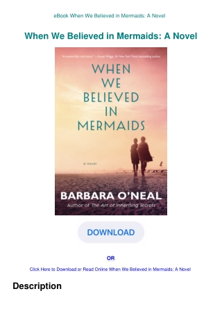 eBook When We Believed in Mermaids A Novel