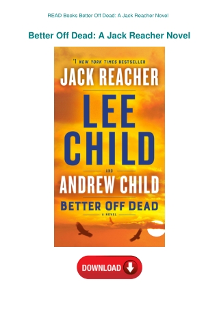 READ Books Better Off Dead A Jack Reacher Novel