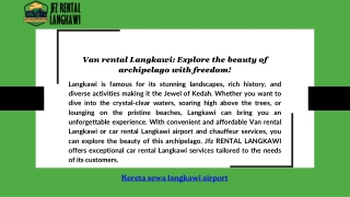 Van rental Langkawi: Explore the beauty of archipelago with freedom!