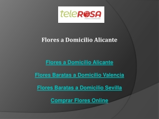 Flores a Domicilio Alicante