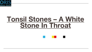 Tonsil Stones - A White Stone In Throat