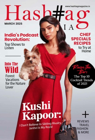 Hashtag Magazine March Issue 2025 | Top News Magazine online in India