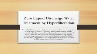 Zero Liquid Discharge Water Treatment by Hyperfilteration