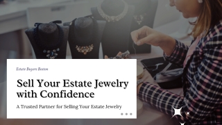 Sell Your Estate Jewelry with Confidence