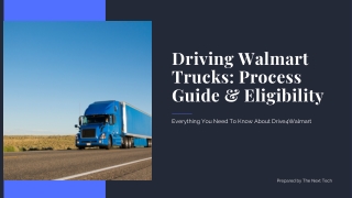 Driving Walmart Trucks Process Guide & Eligibility