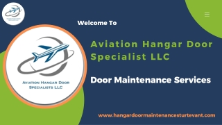Door Maintenance Services – Aviation Hangar Door Specialist LLC