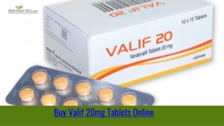 Buy Valif 20mg Tablets Online