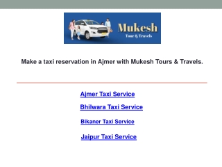 Make a taxi reservation in Ajmer with Mukesh Tours & Travels