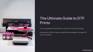 The Ultimate Guide to DTF Prints: Process, Benefits, and Applications