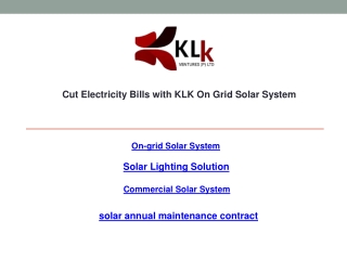 Cut Electricity Bills with KLK On Grid Solar System