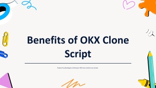 Advantages of the OKX Clone Script