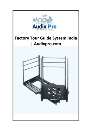 Factory Tour Guide System India  Audixpro.com
