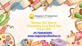Nootan ISC Board Chemistry Textbook For Class 12th