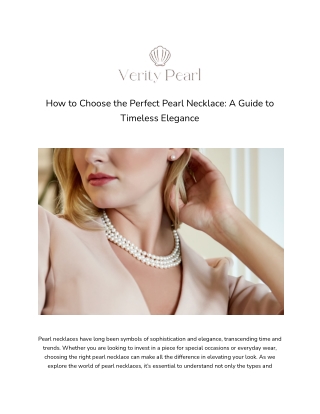 The Timeless Appeal of Pearl Necklaces: A Guide to Choosing the Best One