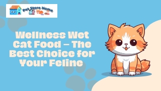 Wellness Wet Cat Food | The Best Choice for Your Feline