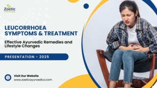 Leucorrhoea Symptoms & Treatment