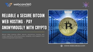 Reliable & Secure Bitcoin Web Hosting – Pay Anonymously with Crypto