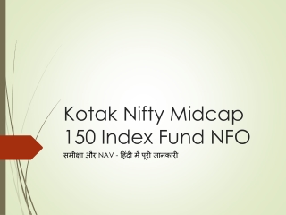 Kotak Nifty Midcap 150 Index Fund NFO: Review & NAV – Hindi