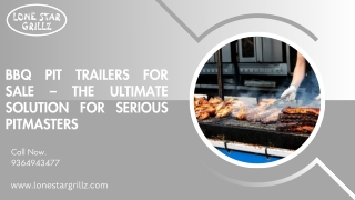 BBQ Pit Trailers for Sale – The Ultimate Solution for Serious Pitmasters